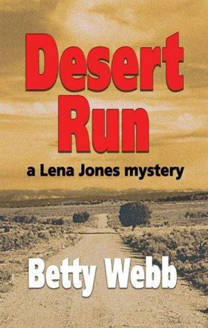 [Lena Jones Mystery 04] • Desert Run